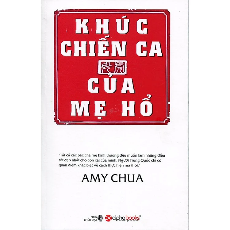 Phương pháp dạy con kiểu “mẹ hổ” trong cuốn hồi ký “Khúc chiến ca của mẹ hổ” của Amy Chua